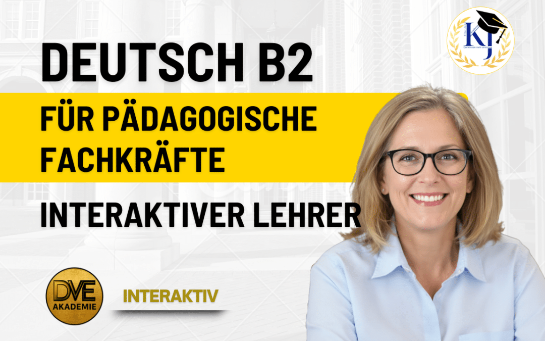 Deutschkurs für Erzieher B2 online, interaktiv