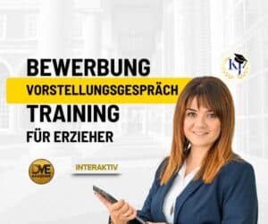 Vorstellungsgespräch Erzieher Vorbereitung